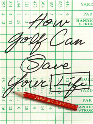 cover image of How Golf Can Save Your Life